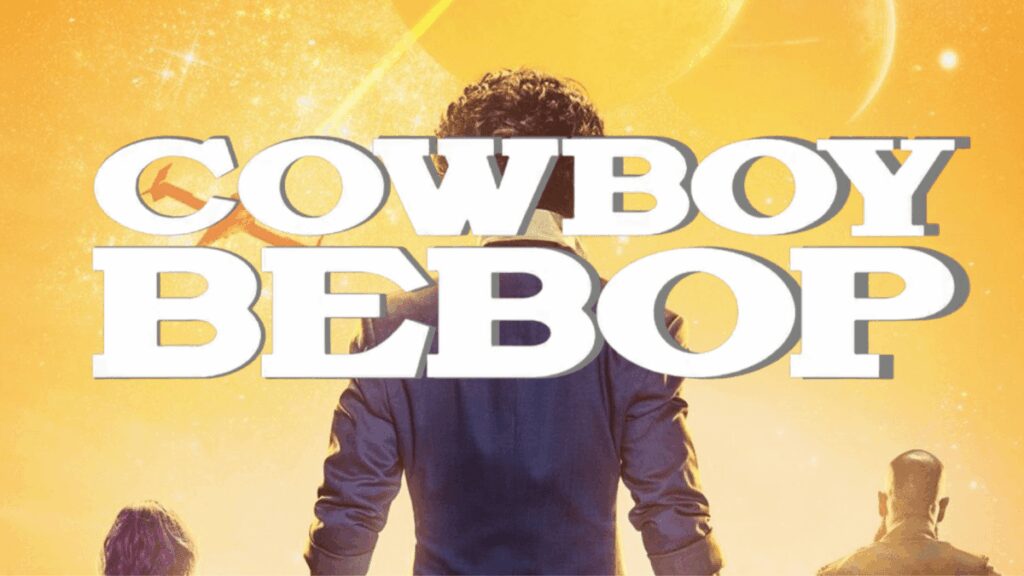 A colorful promotional poster for Netflix's Cowboy Bebop series, featuring a character with curly ha.