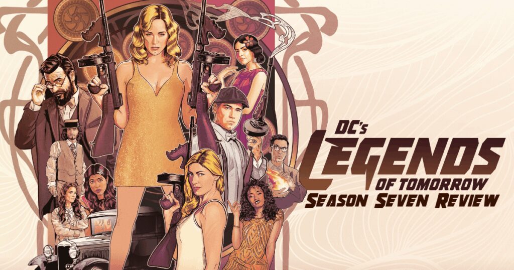 DC’s Legends of Tomorrow Season 7 cast promotional poster with main characters.
