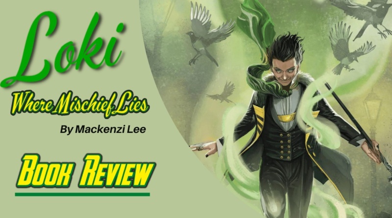 Loki Where Mischief Lies