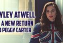 Hayley Atwell and What It Would Take To Return to Peggy Carter