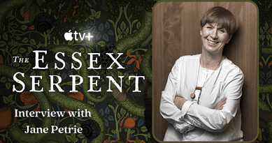 The Essex Serpent - Interview with Jane Petrie