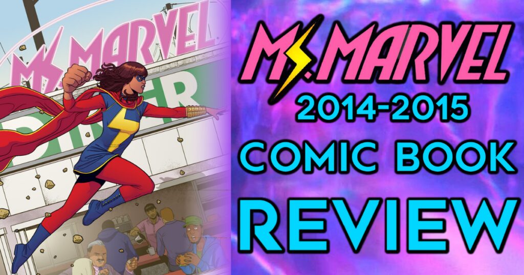 Review of Ms Marvel comic book run by G Willow Wilson