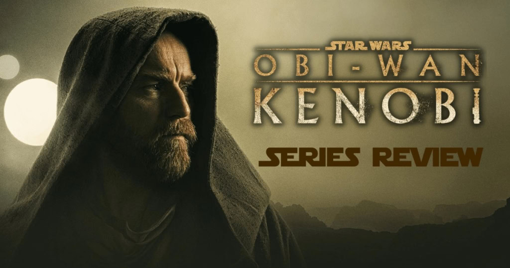 Obi Wan Kenobi Series Review