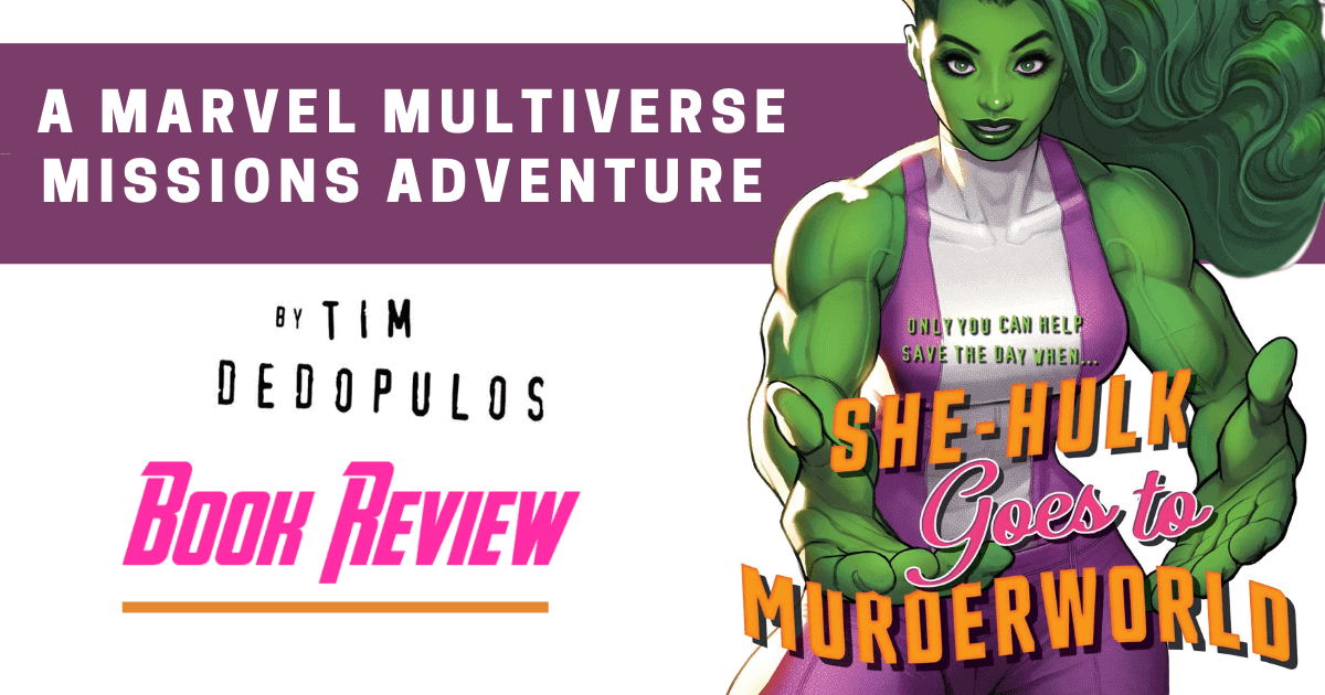 She-Hulk Goes to Murderworld