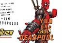 You Are (Not) Deadpool Banner