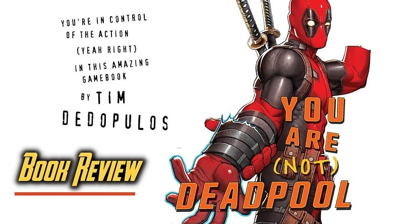 You Are (Not) Deadpool Banner
