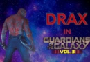 Guardians of the Galaxy vol 3 Drax