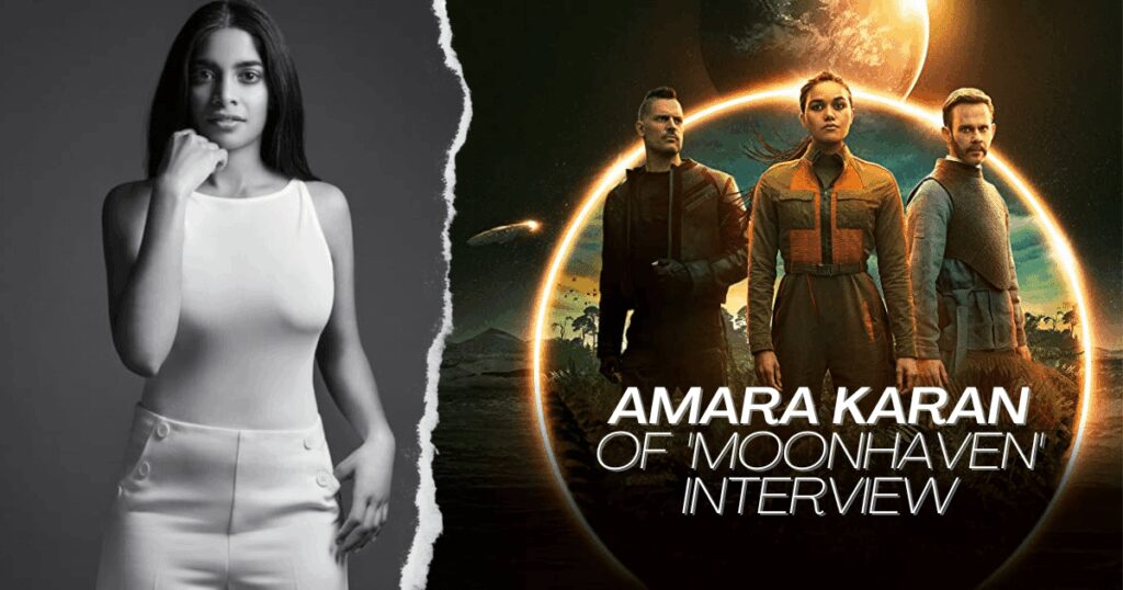 Amara Karan of Moonhaven