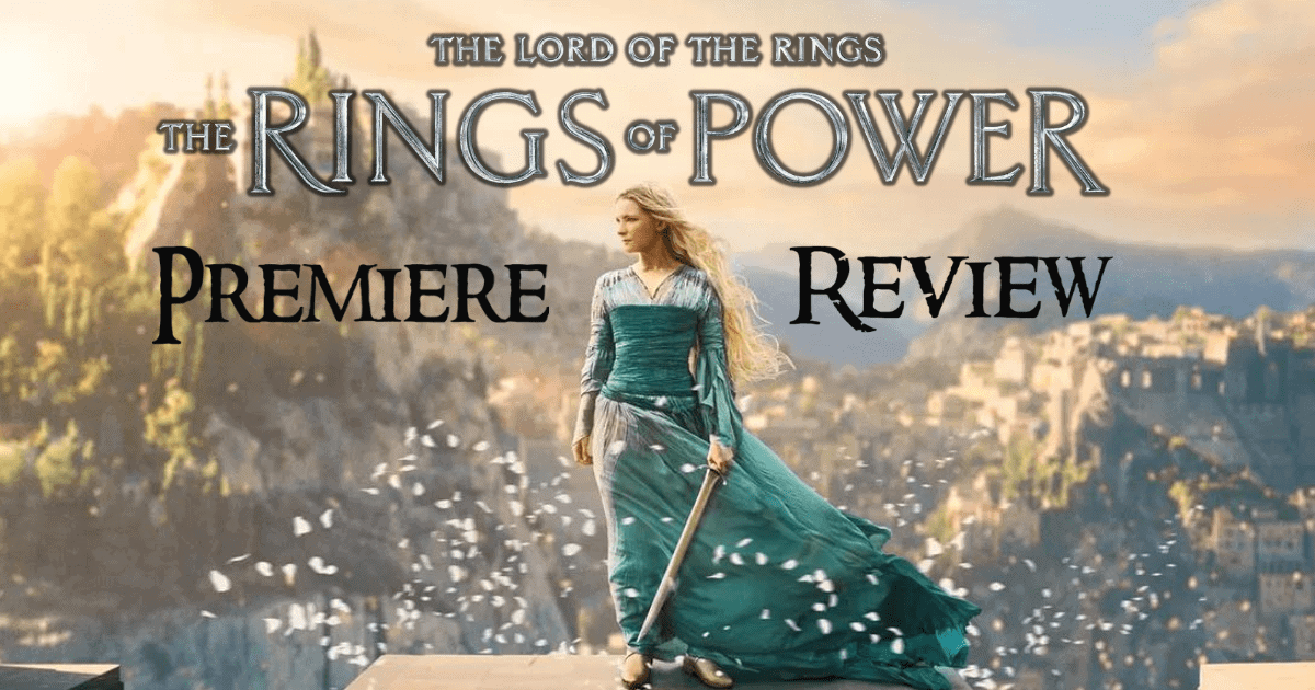 The Rings of Power Premiere Review Banner