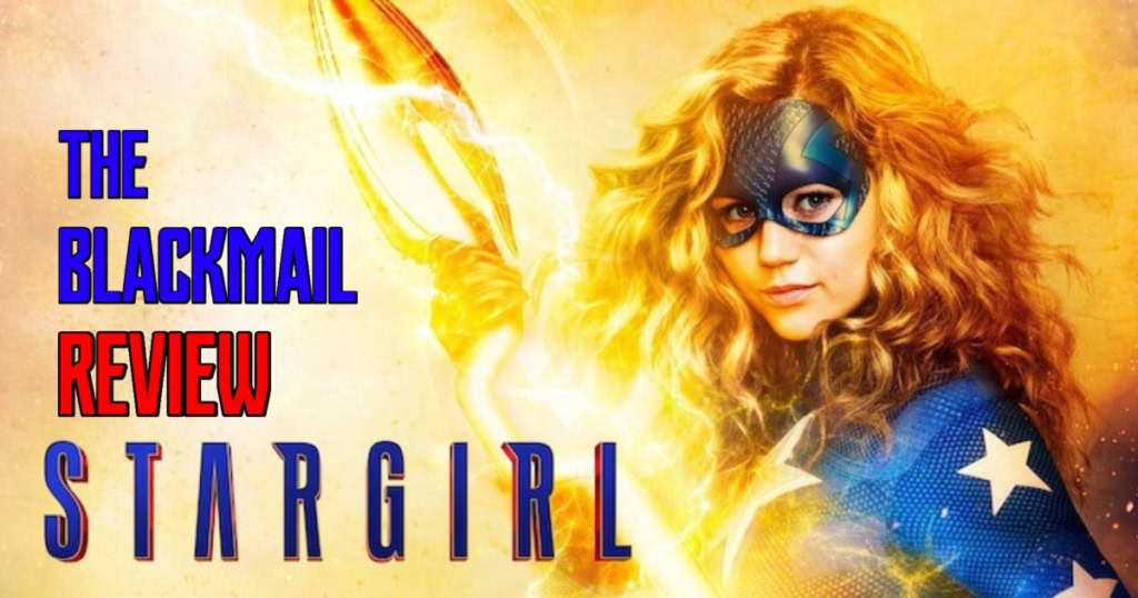 Stargirl: Frenemies The Blackmail banner