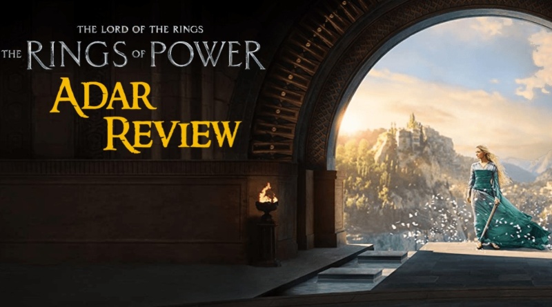 Lord of the Rings of Power Adar