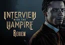 Interview With The Vampire Review Banner
