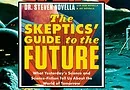 The Skeptics Guide to the Future Banner