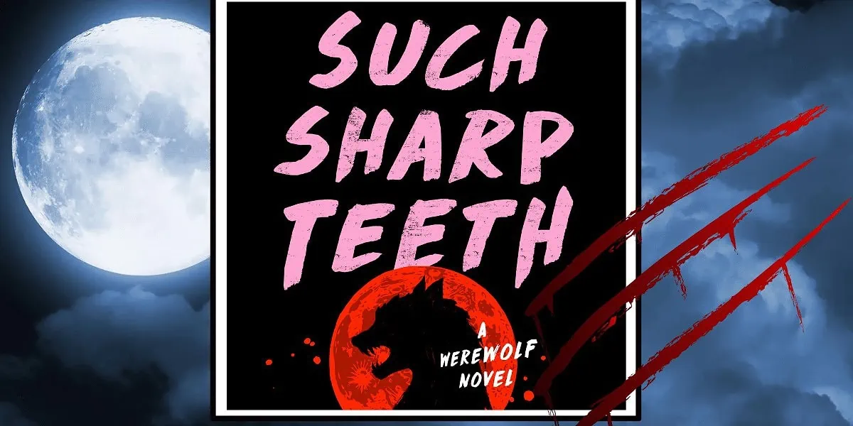 Such Sharp Teeth Review Banner