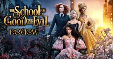 The School for Good and Evil Review Banner