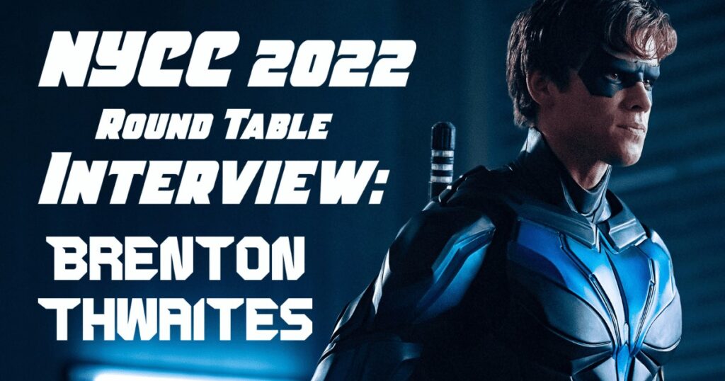 Brenton Thwaites Interview banner nycc titans