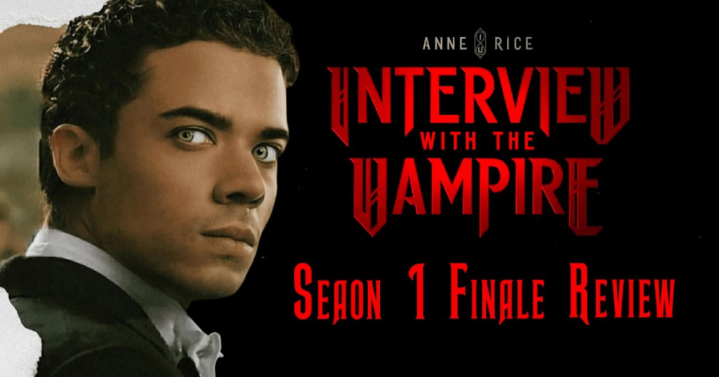 Interview With The Vampire Season 1 finale review banner