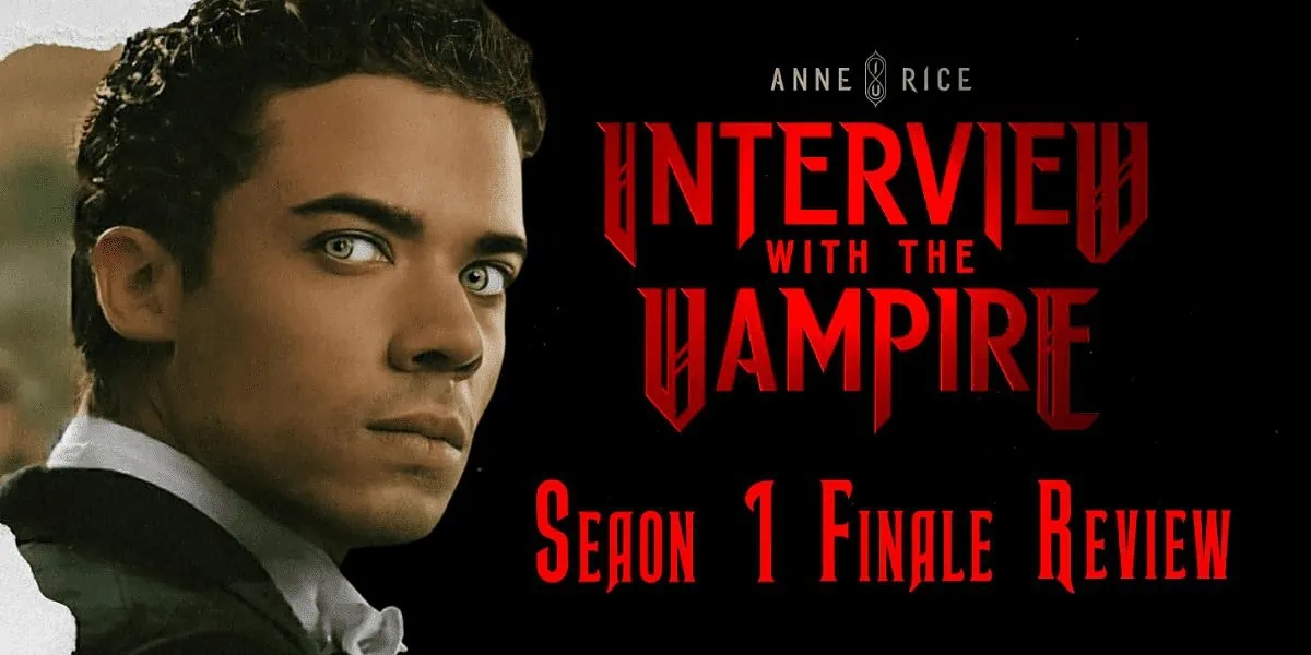 Interview With The Vampire Season 1 finale review banner