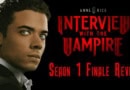 Interview With The Vampire Season 1 finale review banner