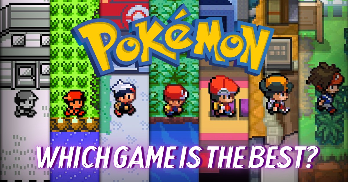 Best Pokémon Games Of All Time [Pokémon Games List - 2023]