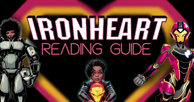 Ironheart reading guide