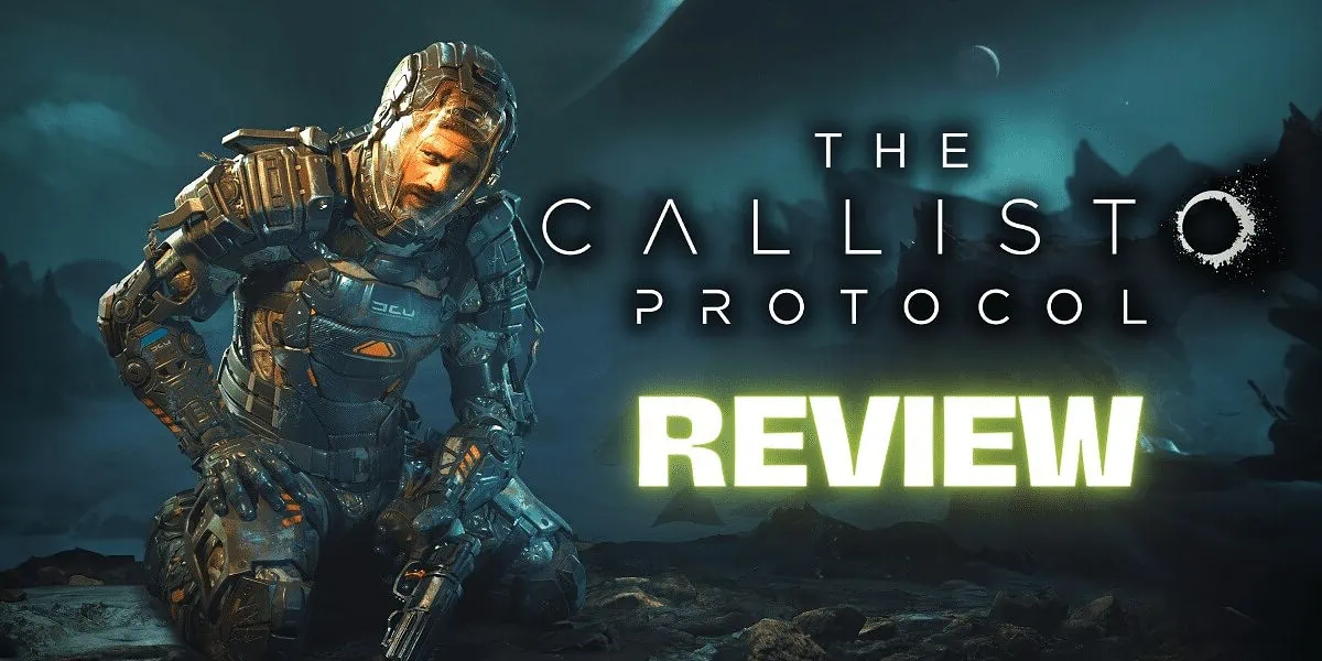 the callisto protocol review