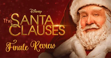 The Santa Clauses season 1 Finale Review Banner