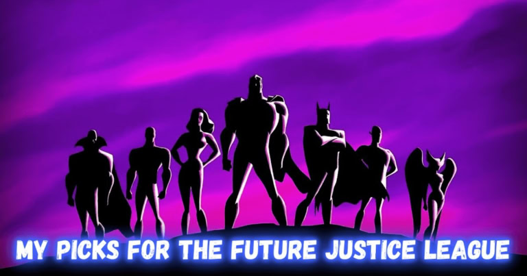 Picks Future Justice League