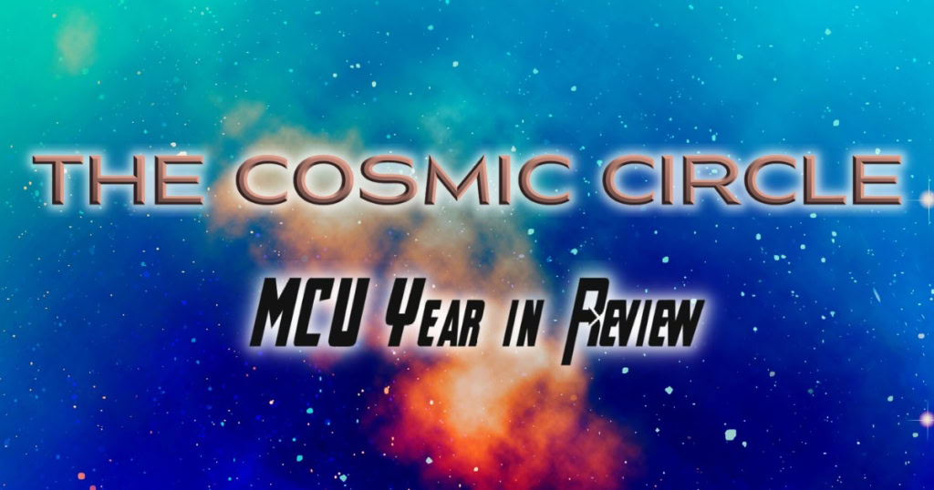 MCU 2022 year in review podcast cosmic circle