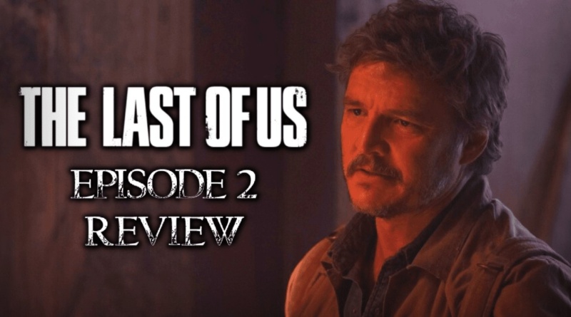 The Last of Us episode 2 Banner