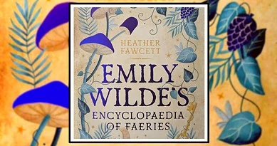 Emily Wilde’s Encyclopaedia of Faeries Banner