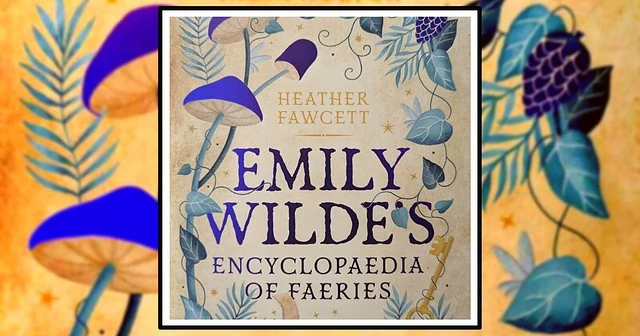 Emily Wilde’s Encyclopaedia of Faeries Banner