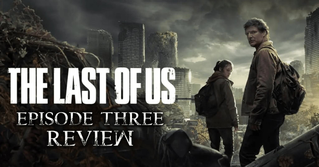 The Last of Us episode 3 Banner