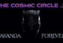 cosmic circle wakanda forever