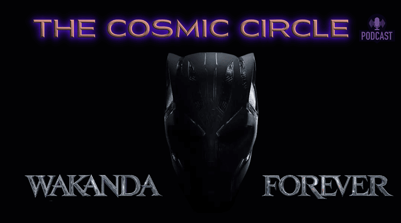 cosmic circle wakanda forever