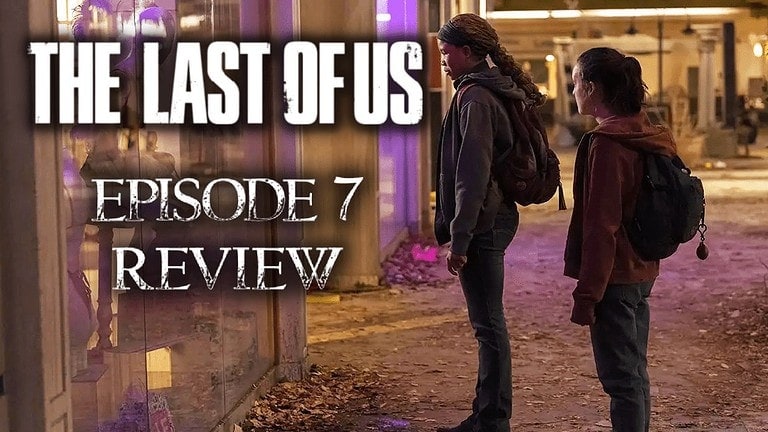 last of us ep 7 review