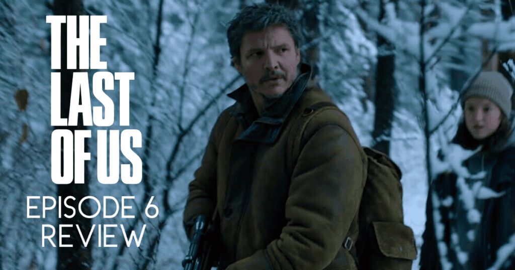 The Last of Us episode 6 Banner
