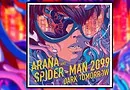 Araña and Spider-Man 2099: Dark Tomorrow Banner