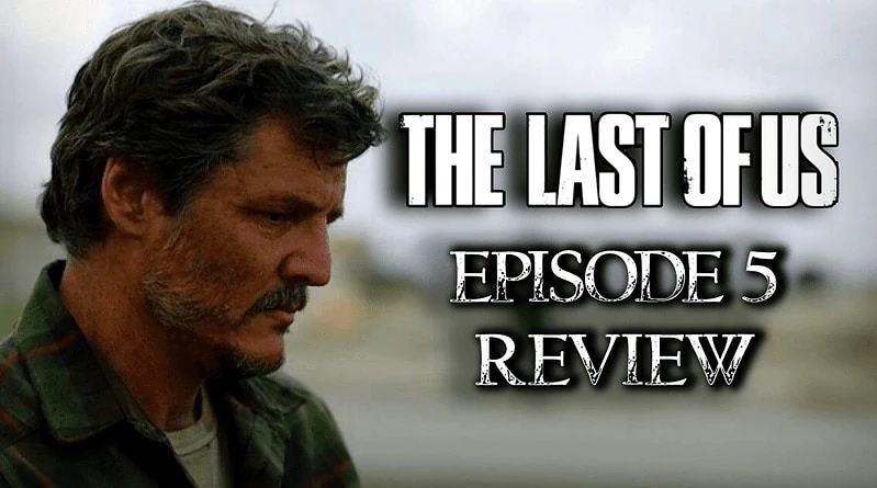 The Last of Us episode 5 banner