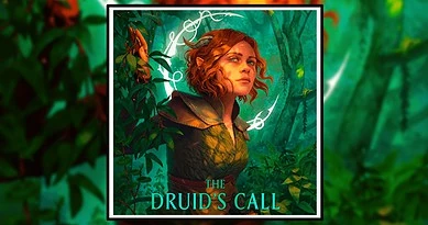 The Druid's Call: A Dungeons and Dragons: Honor Among Thieves Prequel Banner