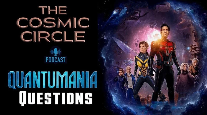 cosmic circle Quantumania podcast questions Banner
