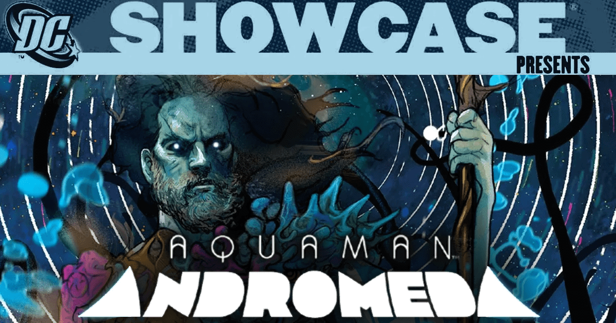 dc-showcase-aquaman-andromeda
