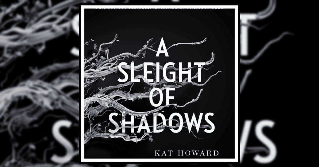 A Sleight of Shadows Banner