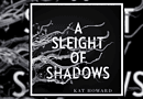A Sleight of Shadows Banner