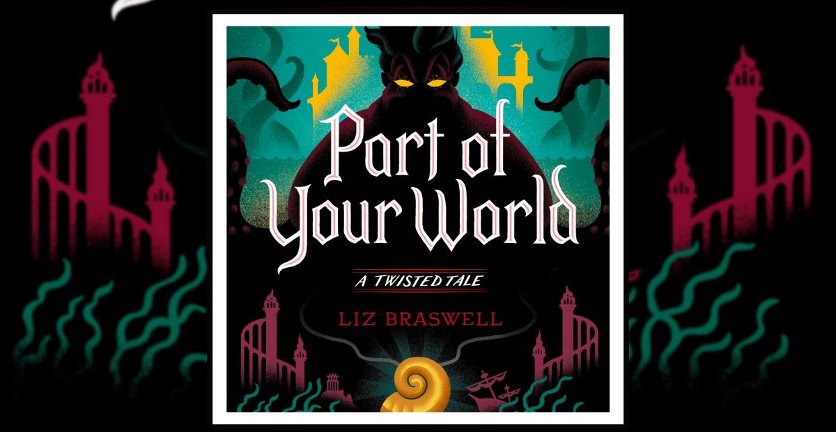 Book Review: 'Part of Your World: a Twisted Tale' by Liz Braswell