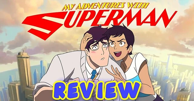 my-adventures-with-superman-early-review