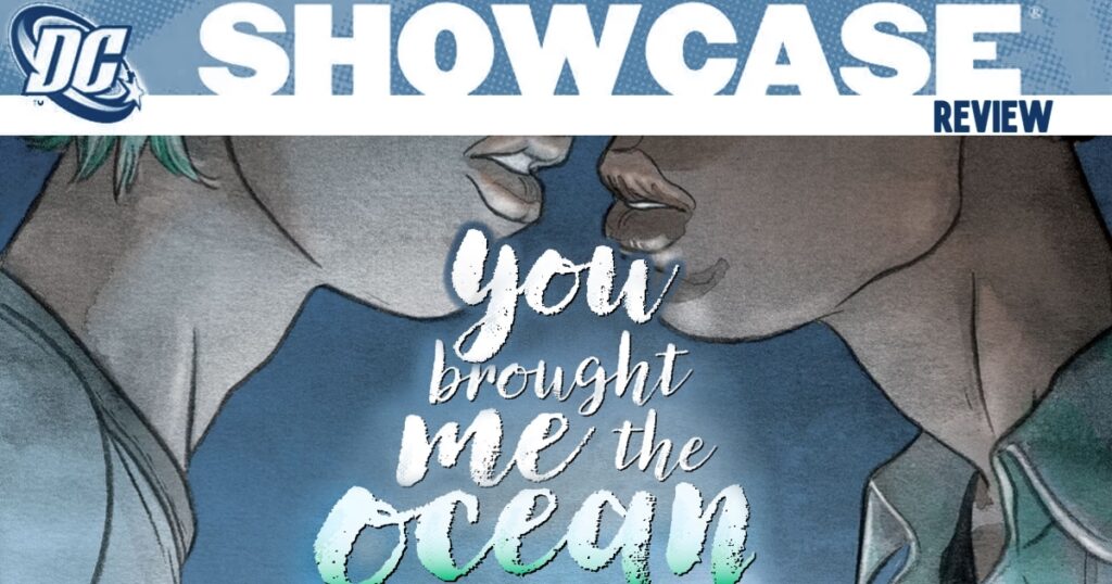 you-brought-me-the-ocean-dc-showcase-04