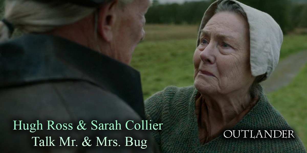 Outlander's Sarah Collier and Hugh Ross
