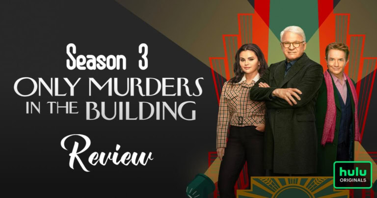 Only Murders in the Building season 3 Review Banner