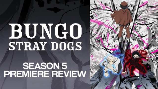 Bungo Stray Dogs season 5 premiere